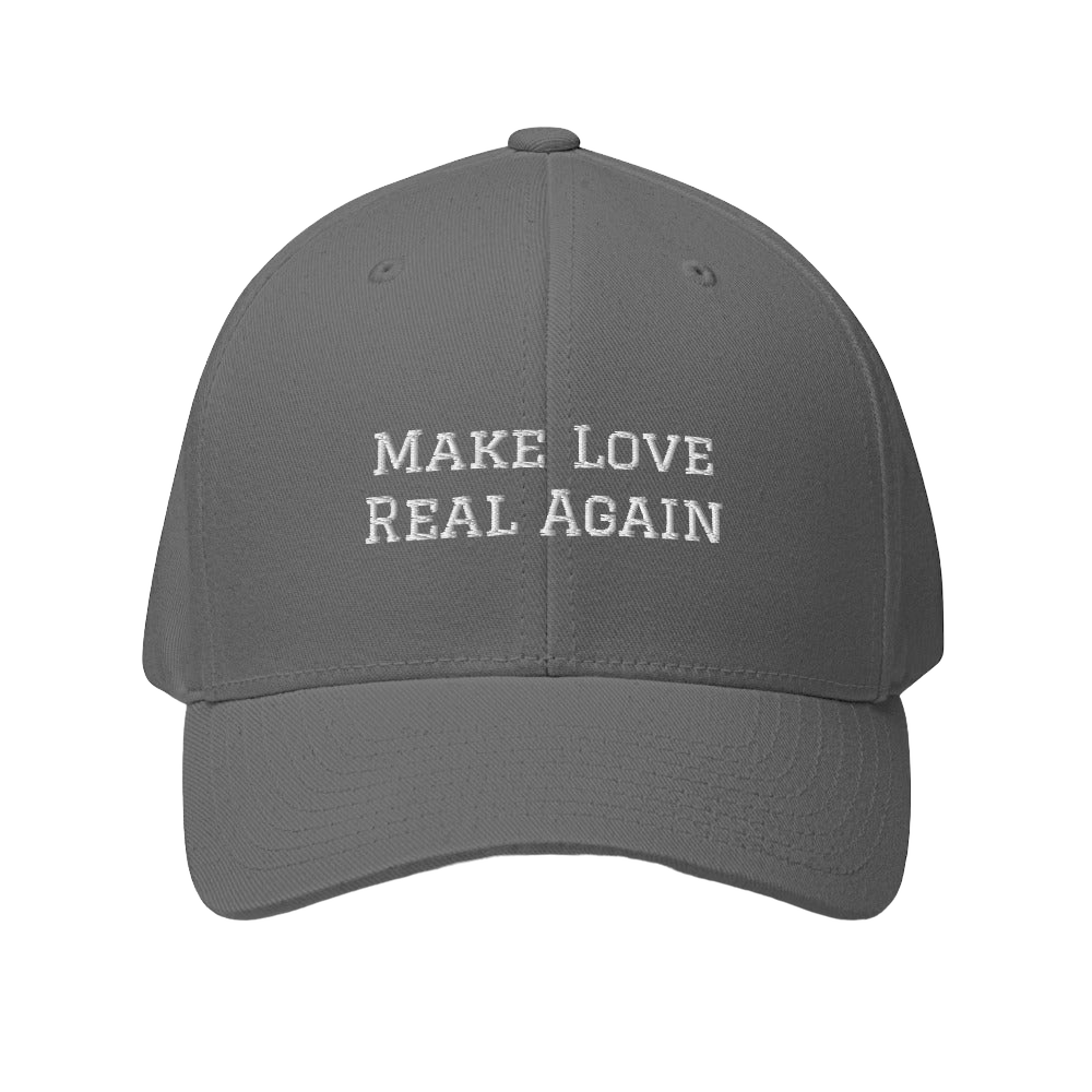 Make Love Real Again Cap - BlvckLionExpress