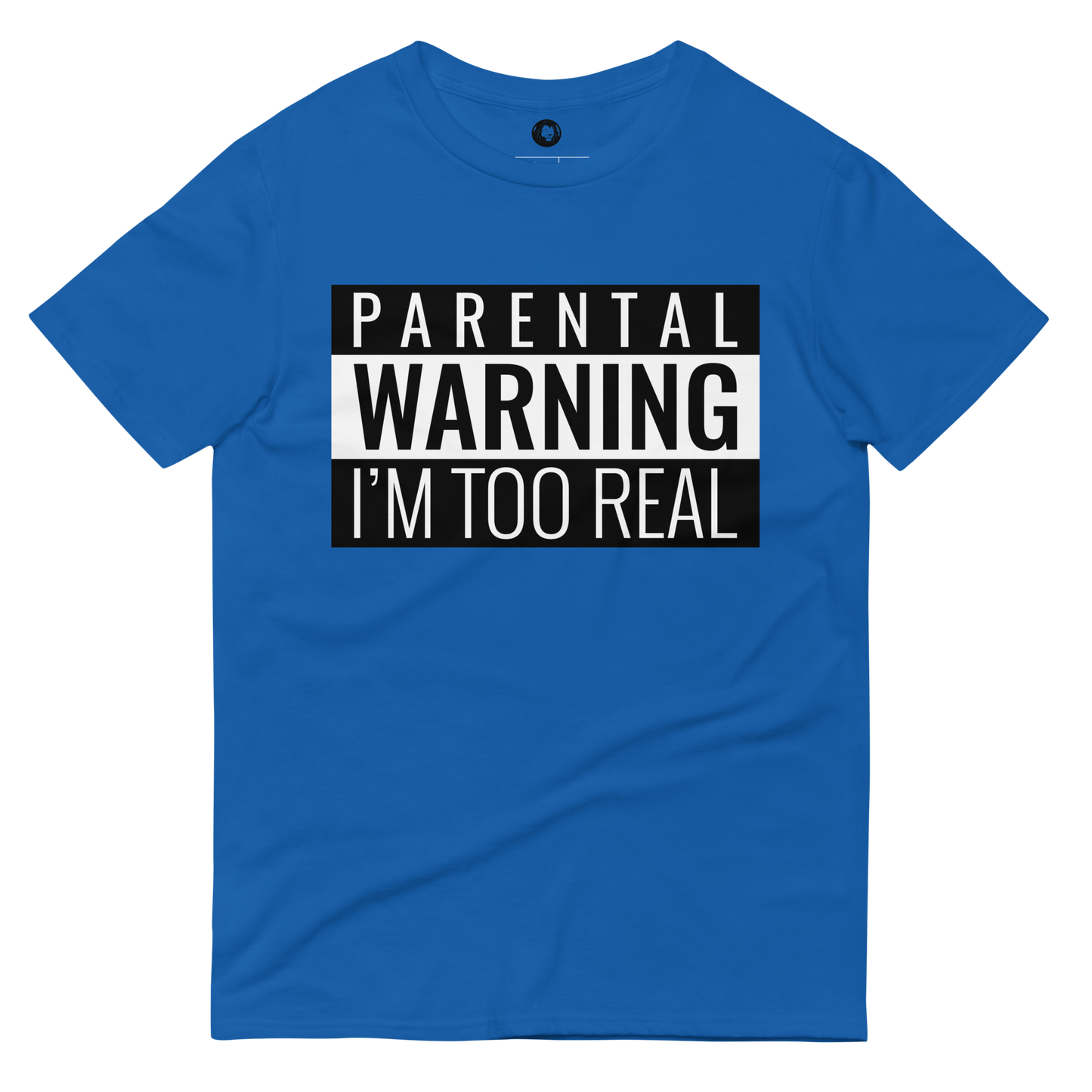 I'm Too Real T-Shirt - BlvckLionExpress